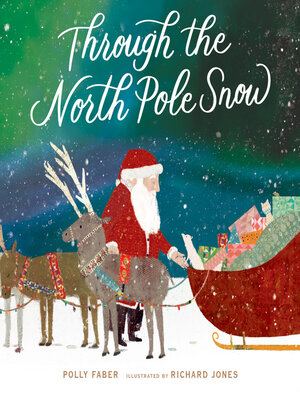cover image of Through the North Pole Snow